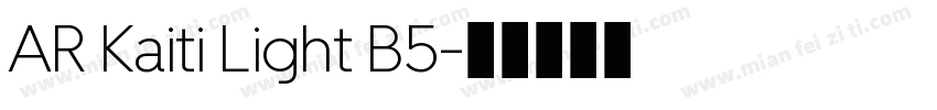 AR Kaiti Light B5字体转换